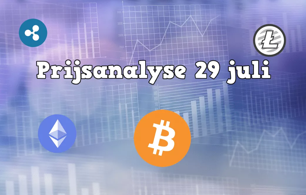 Crypto prijsanalyse 29 juli: Bitcoin, Ethereum, Ripple en Litecoin
