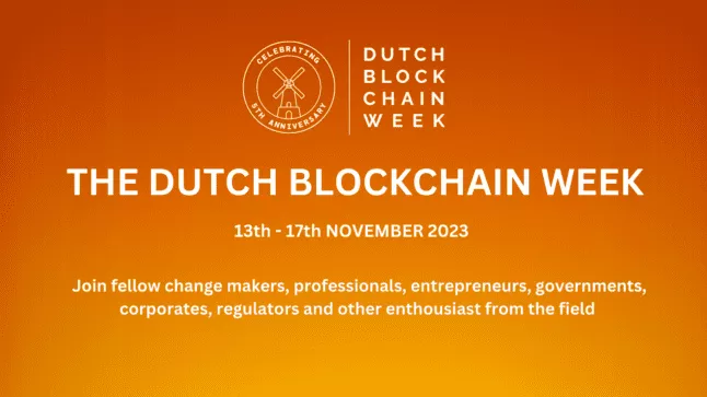 Dutch Blockchain Week 2023: Jubileum van Innovatie en Samenwerking