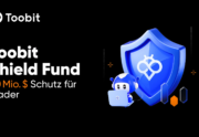 Toobit startet Shield Fund in Höhe von 50 Millionen US-Dollar zum Schutz der Nutzervermögen