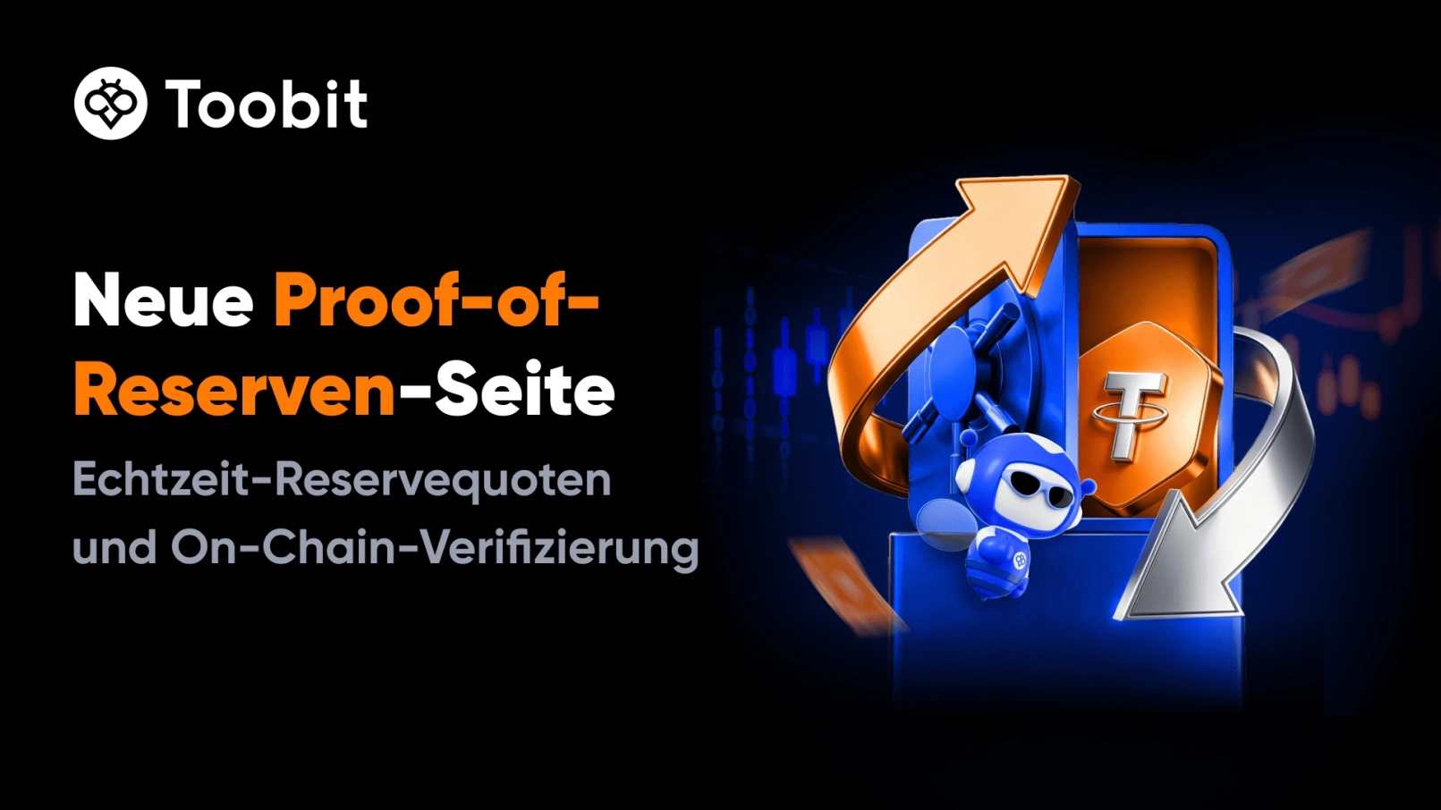 Toobit stärkt Sicherheitsrahmen mit neuem Proof-of-Reserves-Portal