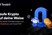 Toobit startet P2P-Marktplatz ohne Gebühren und erweitert globales Fiat-Ökosystem
